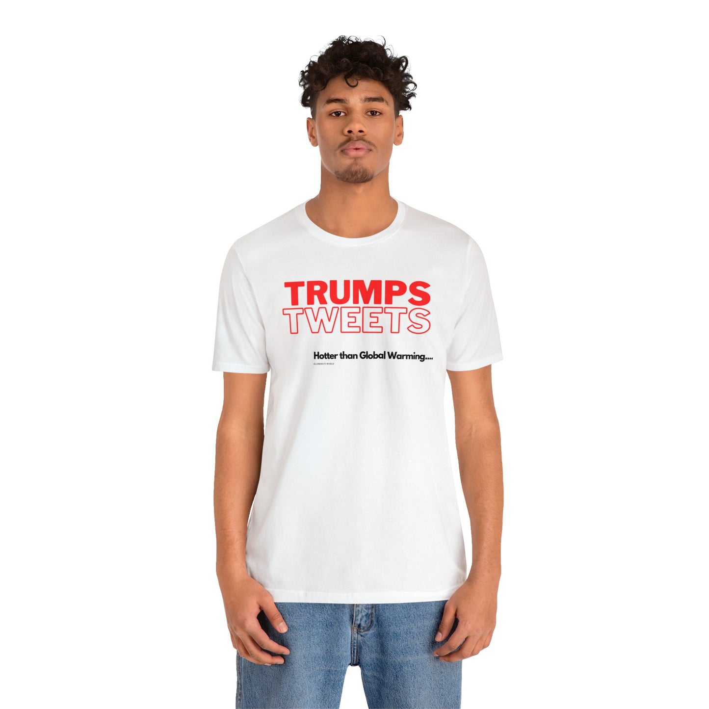 Unisex Jersey Short Sleeve "Trumps Tweets" Tee